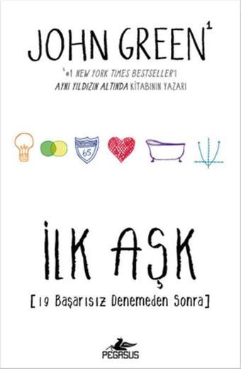 İlk Aşk - John Green - Pegasus Yayınevi