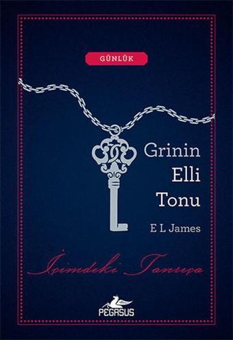 Grinin Elli Tonu Günlük - İçimdeki Tanrıça - L. James - Pegasus Yayınevi