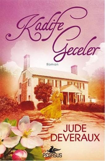 Kadife Geceler - Jude Deveraux - Pegasus Yayınevi