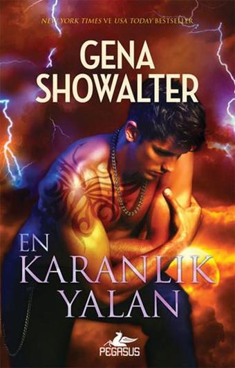 En Karanlık Yalan - Gena Showalter - Pegasus Yayınevi