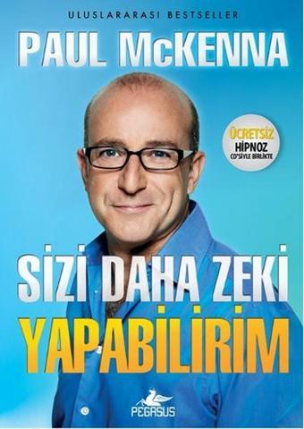 Sizi Daha Zeki Yapabilirim - Paul Mckenna - Pegasus Yayınevi