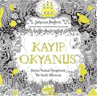 Kayıp Okyanus - Johanna Basford - Pegasus Yayınevi