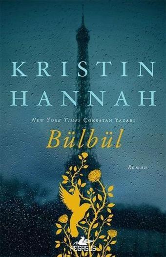 Bülbül - Kristin Hannah - Pegasus Yayınevi