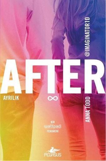 After 3-Ayrılık - Anna Todd - Pegasus Yayınevi