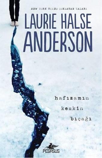 Hafızamın Keskin Bıçağı - Laurie Halse Anderson - Pegasus Yayınevi