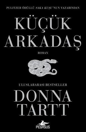 Küçük Arkadaş - Donna Tartt - Pegasus Yayınevi