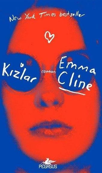 Kızlar - Emma Cline - Pegasus Yayınevi