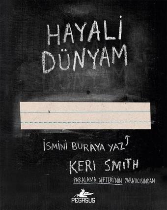 Hayali Dünyam - Keri Smith - Pegasus Yayınevi