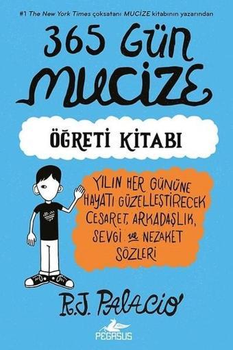 365 Gün Mucize - R. J. Palacio - Pegasus Yayınevi