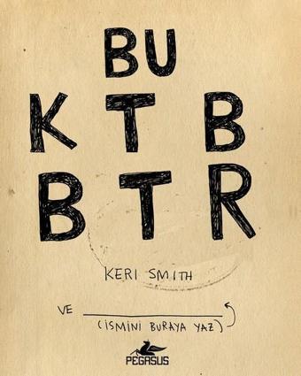 Bu Kitabı Bitir - Keri Smith - Pegasus Yayınevi