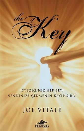 The Key - Joe Vitale - Pegasus Yayınevi