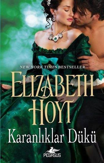 Karanlıklar Dükü - Elizabeth Hoyt - Pegasus Yayınevi