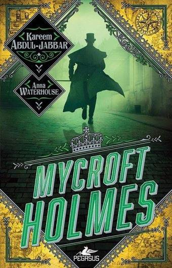 Mycroft Holmes - Anna Waterhouse - Pegasus Yayınevi