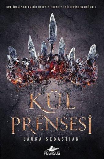 Kül Prensesi - Pegasus Yayınevi