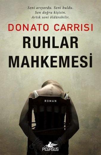 Ruhlar Mahkemesi - Donato Carrisi - Pegasus Yayınevi