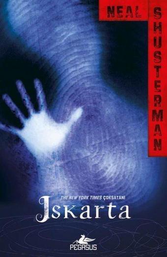 Iskarta - Neal Shusterman - Pegasus Yayınevi