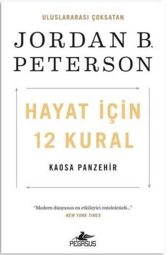 Hayat İçin 12 Kural - Jordan B. Peterson - Pegasus Yayınevi