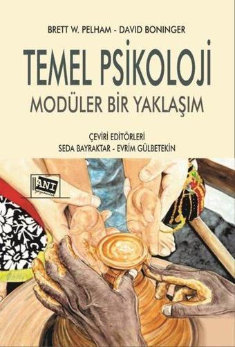 Temel Psikoloji Modüler Bir Yaklaşım - Brett W. Pelham - Anı Yayıncılık