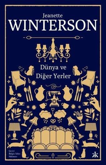 Dünya ve Diğer Yerler - Jeanette Winterson - Kafka Kitap