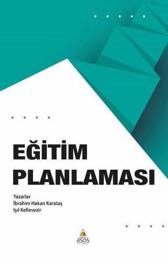 Eğitim Planlaması - Işıl Kellevezir - Asos Yayınları