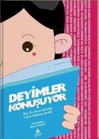 Deyimler Konuşuyor - Tuğrul Gökmen Şahin - Asos Yayınları