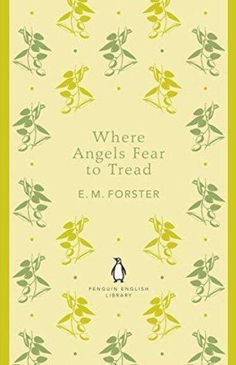 Where Angels Fear to Tread - E. M. Forster - Penguin Classics