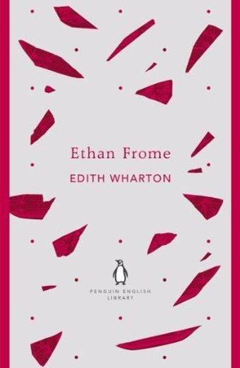 Ethan Frome - Edith Wharton - Penguin Classics