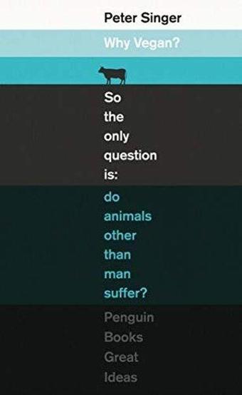 Why Vegan? - Peter Singer - Penguin Classics