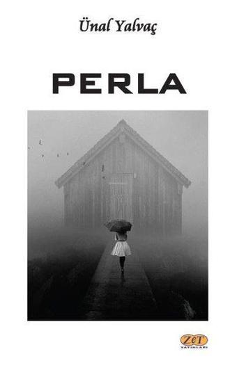 Perla - Ünal Yalvaç - Zet Yayınları