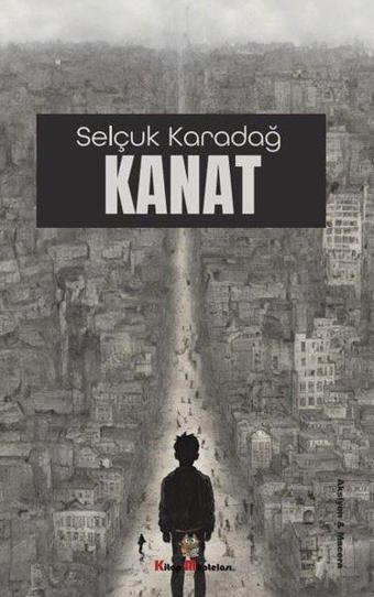 Kanat - Selçuk Karadağ - Kitap Müptelası Yayınları