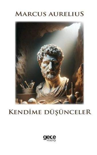 Kendime Düşünceler - Marcus Aurelius - Gece Kitaplığı