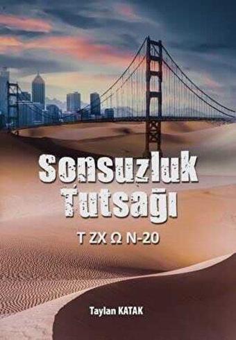 Sonsuzluk Tutsağı - Taylan Katak - Aydili Sanat Yayınları