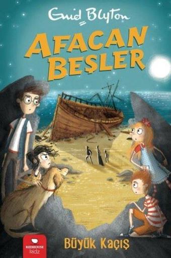 Afacan Beşler - Büyük Kaçış - Enid Blyton - Redhouse Kidz Yayınları