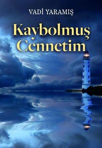 Kaybolmuş Cennetim - Vadi Yaramış - Tilki Kitap