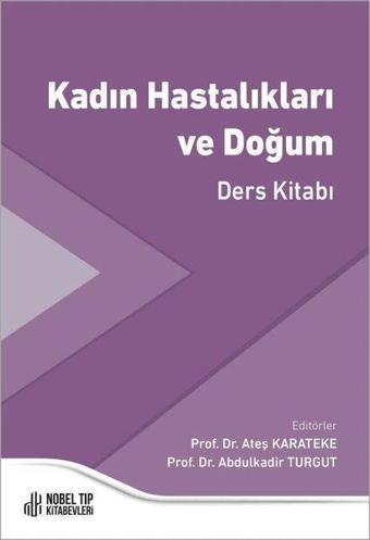 Kadın Hastalıkları ve Doğum Ders Kitabı - Kolektif  - Nobel Tıp Kitabevleri