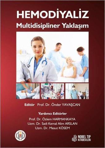 Hemodiyaliz - Multidisipliner Yaklaşım - Kolektif  - Nobel Tıp Kitabevleri