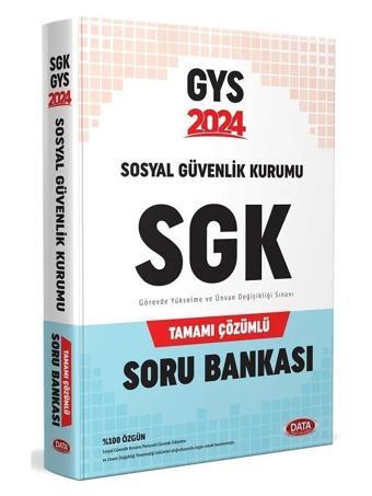 Data Yayınları 2024 GYS SGK Soru Bankası Çözümlü Görevde Yükselme - Data Yayınları