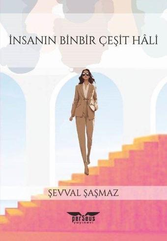 İnsanın Binbir Çeşit Hali - Şevval Şaşmaz - Perseus Yayınevi