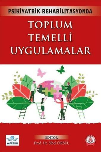 Psikiyatrik Rehabilitasyonda Toplum Temelli Uygulamalar - Kolektif  - Ankara Nobel Tıp