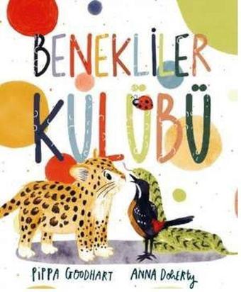 Benekliler Kulübü - Pippa Goodhart - Vidhata Yayınları