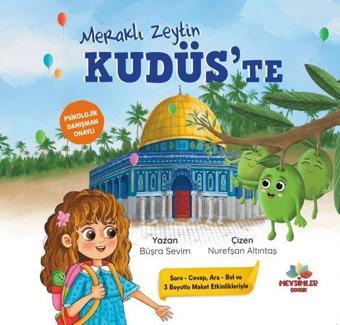 Meraklı Zeytin Kudüs'te - Büşra Sevim - Mevsimler Çocuk