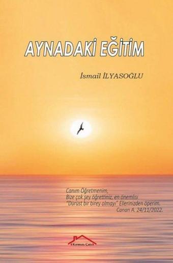 Aynadaki Eğitim - İsmail İlyasoğlu - Kırmızı Çatı