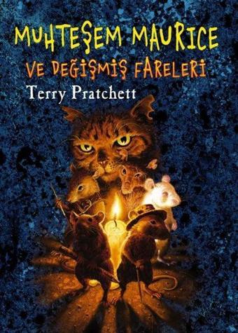 Muhteşem Maurice ve Değişmiş Fareler - Terry Pratchett - Tudem Yayınları