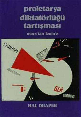 Proletarya Diktatörlüğü Tartışması Marx'tan Lenin'e - Belge Yayınları