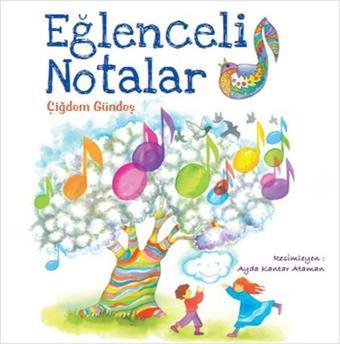 Eğlenceli Notalar - Çiğdem Gündeş - Tudem Yayınları