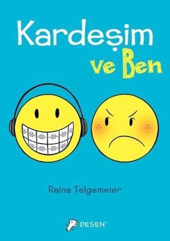 Kardeşim ve Ben - Raina Telgemeier - Desen Yayınları