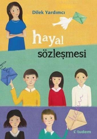 Hayal Sözleşmesi - Dilek Yardımcı - Tudem Yayınları