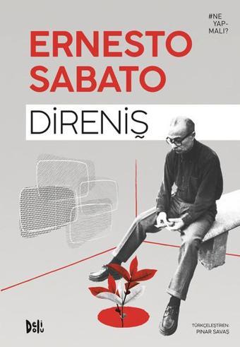 Direniş - Ernesto Sabato - DeliDolu