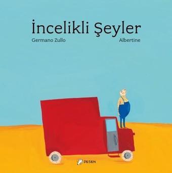 İncelikli Şeyler - Germano Zullo - Desen Yayınları