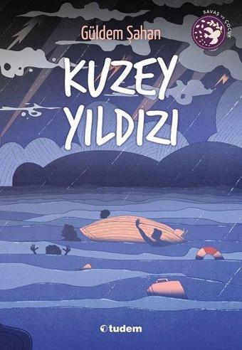 Kuzey Yıldızı - Güldem Şahan - Tudem Yayınları